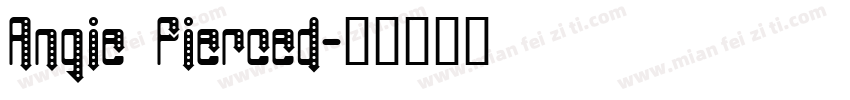Angie Pierced字体转换